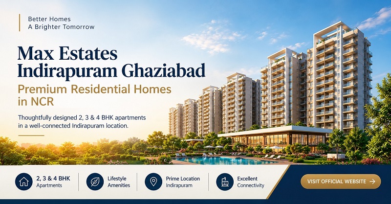 Max Estates Indirapuram